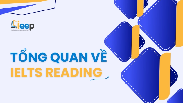 TỔNG QUAN VỀ BÀI THI IELTS ACADEMIC READING